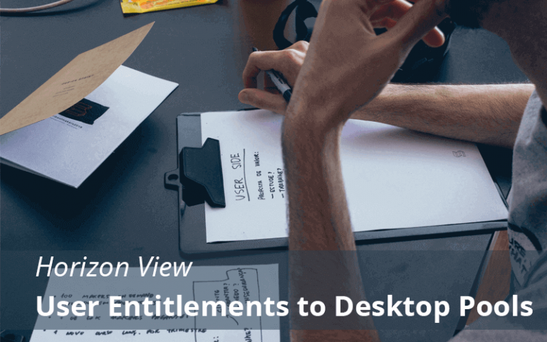 Horizon View 7.5 : User Entitlements to Horizon View Desktop Pools Part-15